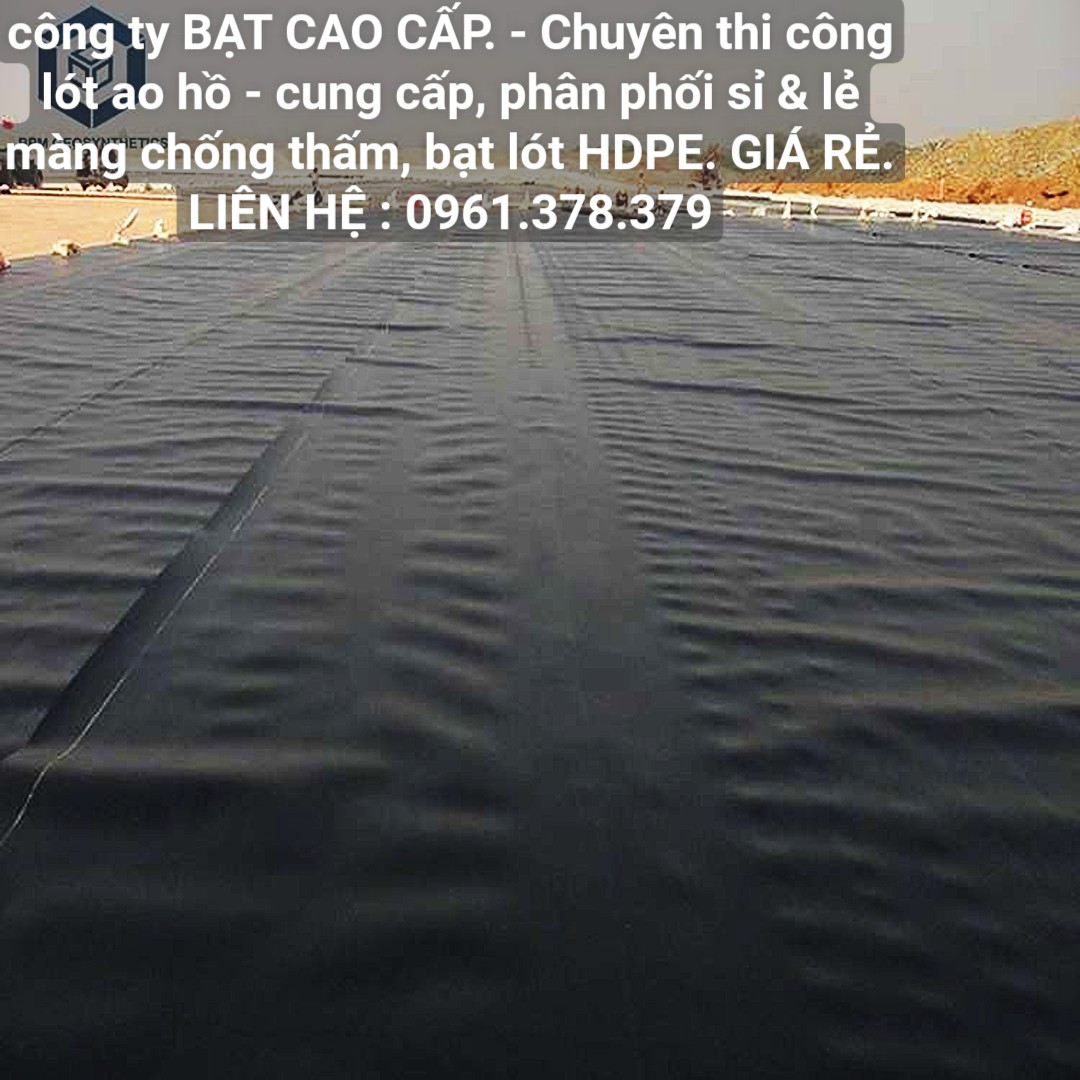 - Giá Bán màng Bạt nhựa Đen chống thấm HDPE lót ao hồ nuôi tôm cá thủy sản